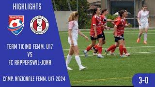 Team Ticino Femminile U17 VS FC Rapperswil-Jona U17 (Camp. Nazionale U17 2024)