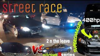 kraftwerks rotrex supercharged honda s2000 street racing (track hawk vs b20 nitrous del sol)