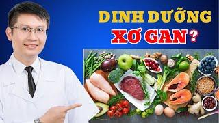 Chế Độ Dinh Dưỡng Cho Người Xơ Gan | Cao Minh Trường