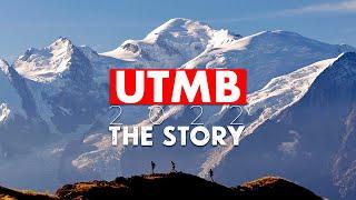 UTMB 2022 I The Story