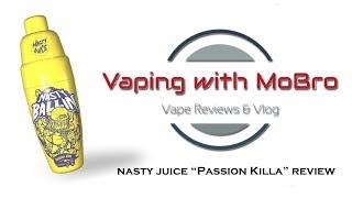 Nasty Juice "Passion Killa" E-Liquid Review | Vaping with MoBro