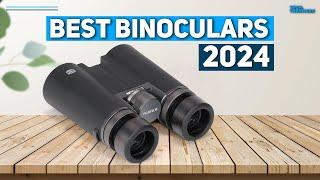 Best Binocular 2024 - Top 5 Best Binoculars 2024