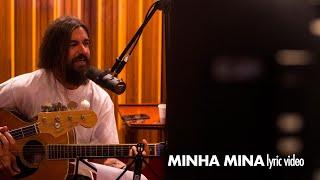 Armandinho - Minha Mina (Lyric Video)