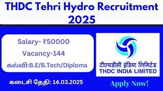 THDC Tehri Hydro Recruitment 2025- Engineer, Surveyor, Overman Jobs   High Salary!