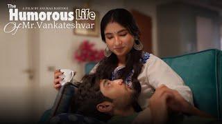 The Humorous Life of Mr  Vankateshvar | Short Film |