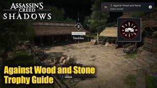 Assassin's Creed Shadows • Against Wood and Stone Trophy Guide (Upgrade a building in the Hideout)
