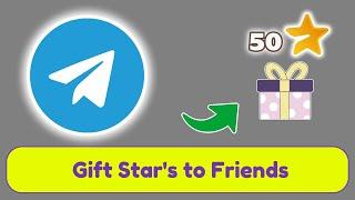 How to send a gift star to friends on Telegram using TON (New Update)