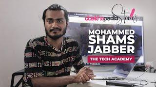 Daekhopedia Stories: Episode 95 | Mohammad Shams Jabber | The Tech Academy