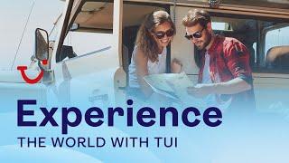 Experience the world with TUI