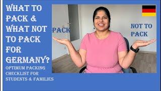 What to pack and what NOT TO pack for Germany/'Optimum' Packing checklist for Students and Families