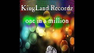 One in the Million kingland Recordz