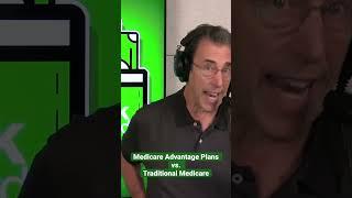 Medicare Advantage Plans vs. Traditional Medicare #shorts