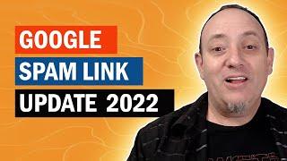 Google Spam Link Update December 2022