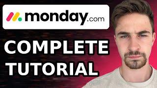 Complete Monday.com Tutorial For Beginners (2024) | How to Use Monday Project Management Software