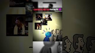 Lakshya JEE 2.0 Faculty Reveal  #shorts #physicswallah