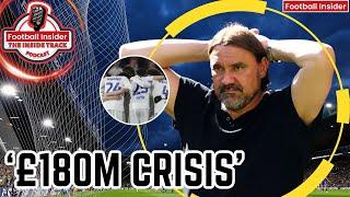 ‘IT’S OVER’ - Leeds in £180m CRISIS!