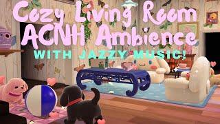 Cozy Living Room! | Animal Crossing: New Horizons Ambience with Jazzy Tunes!