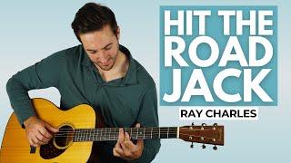 How to Play Hit the Road Jack by Ray Charles - Fingerstyle Guitar Lesson