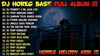 DJ CEK SOUND HOREG BASS GLERR TERBARU FULL ALBUM 2024 - BONGO BAR BAR FT NANDA AUDIO X BREWOG AUDIO