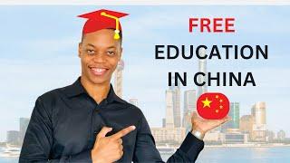 Study in China for FREE with Chinese Scholarships Available