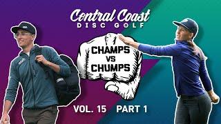 Champs vs Chumps vol. 15 pt 1