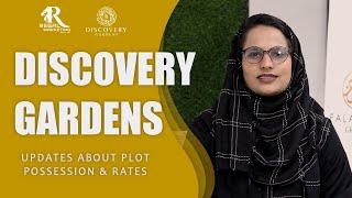 Discovery Gardens Islamabad | Updates About Plot Possession & Rates