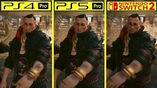 Cyberpunk 2077 Nintendo Switch 2 vs PS4 Pro & PS5 & PS5 Pro Early Graphics Comparison
