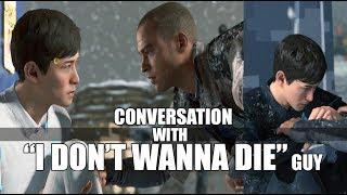 Detroit Become Human - Conversations With The Frightened “I Don’t Wanna Die” Android