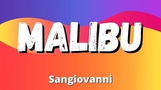 Sangiovanni - MALIBU (Testo/Lyrics)