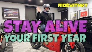 Staying ALIVE Your First Year on a Motorcycle.  How I did it, even on a SUPERBIKE.