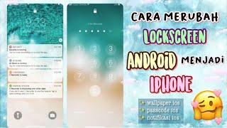 CARA MENGUBAH LOCKSCREEN ANDROID MENJADI IPHONE / IOS 14 || GAMPANG BANGET 