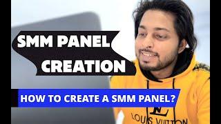 How to create Your Own SMM Panel | SocPanel.Com