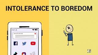 Tolerate Boredom