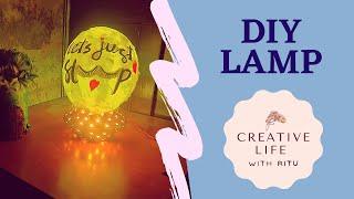 DIY LAMP | CREATIVE LIFE WITH RITU |
