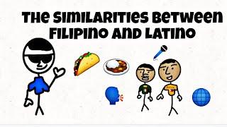 The Similarities Between Filipino and Latino.