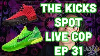 The Kicks Spot Live Cop EP:31 Kobe 6 Grinch And Jordan 12 Reverse Flu Game EasyCop