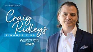 Craig Ridley's Finance Updates - Interest Rate Rises