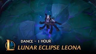 Eclipse Leona Dance (Lunar) ~ 1 Hour | League of Legends