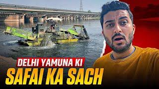 DELHI YAMUNA RIVER PAR HO RHI SAFAI KA SACH??