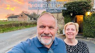 Pub Stopover Date Night At The Gray Ox Hartshead West Yorkshire