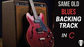 Same Old Blues backing track | Slow blues jam track in C