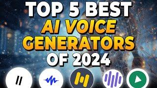 Top 5 Best AI Voice Generators of 2024 | Best Artificial Intelligence Text To Speech Softwares!