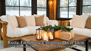 Bold and Elegant Rustic Farmhouse Christmas Decor Ideas for a Cozy Holiday Home #2024 #2025