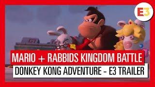 Mario + Rabbids Kingdom Battle Donkey Kong Adventure - E3 Trailer | Ubisoft [DE]