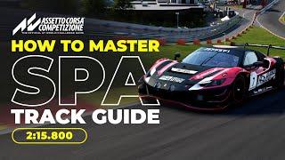  Spa-Francorchamps Track Guide (Assetto Corsa Competizione)