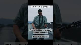 My heart is crying. The full video is already on the channel. Subscribe please #subscribe #myheart