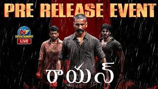 Raayan Pre Release Event LIVE | Dhanush | Sundeep Kishan || @NTVENT