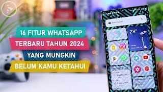 16 Fitur Berguna WhatsApp TERBARU 2024 Yang Mungkin Belum Kamu Ketahui - Fitur Terbaru WhatsApp 2024