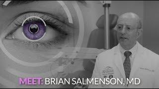 Meet Brian Salmenson, MD. Woolfson Eye Institute