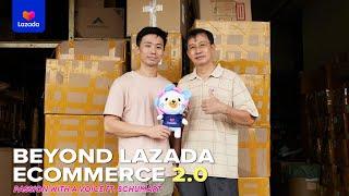 Beyond Lazada eCommerce 2.0 (Passion with a voice) : Schumart (FULL)